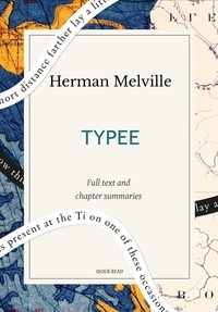 Quick Read et Herman Melville - Typee: A Quick Read edition.