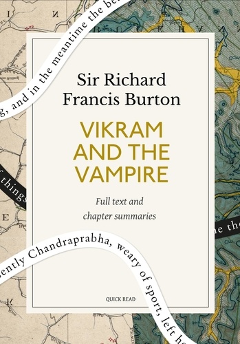 Vikram and the Vampire: A Quick Read edition. Classic Hindu Tales of Adventure, Magic, and Romance