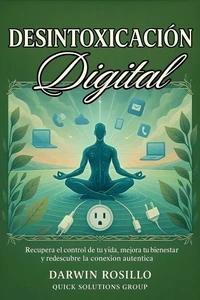 Desintoxicación Digital: Encuentra el Equilibrio en un Mundo Conectado