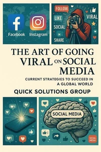 Going Viral on Social Media:  Current Strategies to Succeed in a Global World