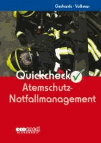 Quickcheck Atemschutz-Notfallmanagement.