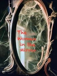 The Woman in the Mirror