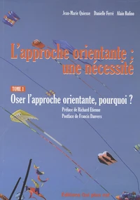 L'approche orientante : une nécessité
