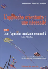 L'approche orientante : une nécessité