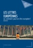  Quieutesmon - Les lettres européennes - Ou comment peut-on être européen !.