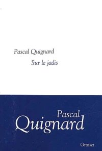 Sur le jadis