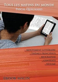 Fiche de lecture Tous les matins du monde - Résumé détaillé et analyse littéraire de référence