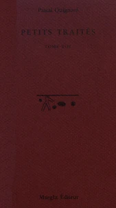 Petits traités Tome 8