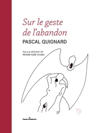 Sur le geste de l'abandon
