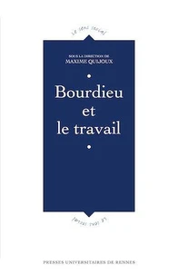 Bourdieu et le travail