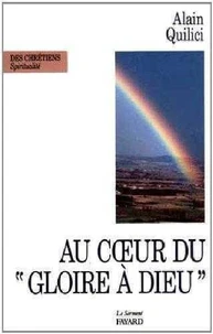 Au coeur du "Gloire à Dieu"