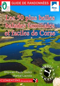 Les 50 plus belles balades familiales et faciles de Corse