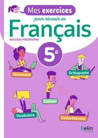 Français 5e Mes exercices pour réussir
