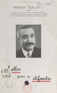 L'odyssée de M. Aristide Quillet, maire de Villiers-Adam (Seine-et-Oise) au cours des années de guerre, 1939-1944