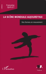 La scène mondiale aujourd'hui