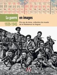 1939-45 La guerre en images