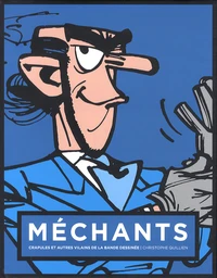 Méchants, crapules et autres vilains de la bande dessinée