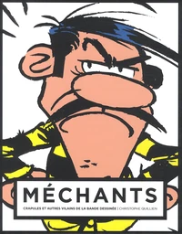 Méchants, crapules et autres vilains de la bande dessinée