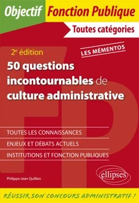 50 questions incontournables de culture administrative