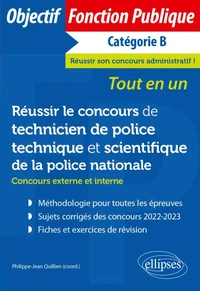 Réussir le concours de technicien de police technique et scientifique de la police nationale