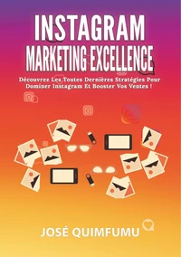 Instagram marketing excellence
