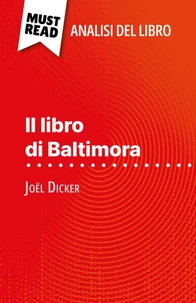 Il libro di Baltimora di Joël Dicker (Analisi del libro)