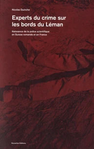 Experts du crime sur les bords du Léman