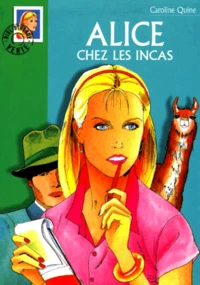 Alice chez les Incas