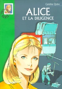 Alice et la diligence