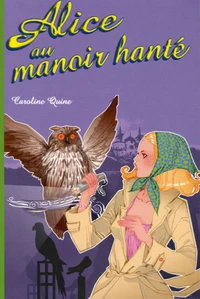 Alice au manoir hanté