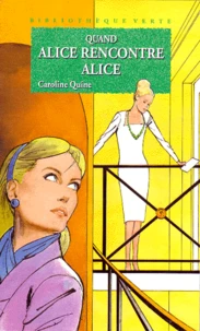Quand Alice rencontre Alice