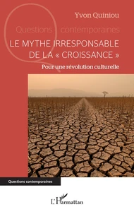 Le mythe irresponsable de la "croissance"