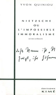 Nietzsche ou L'impossible immoralisme