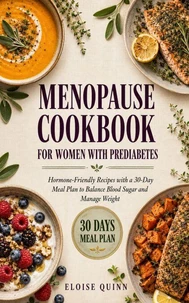 Menopause Cookbook for Women with Prediabetes