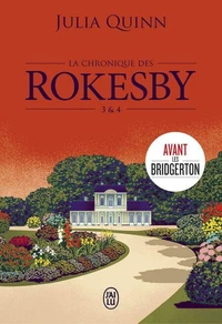 La chronique des Rokesby Tomes 3 & 4