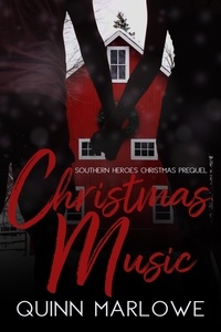  Quinn Marlowe - Christmas Music - Southern Heroes, #0.5.