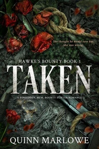 Taken: A Forbidden Bounty Hunter MFM Romance