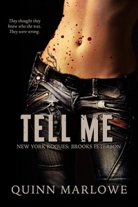  Quinn Marlowe - Tell Me - New York Rogues: Brooks Peterson, #2.