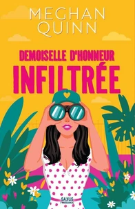 Demoiselle d'honneur infiltrée