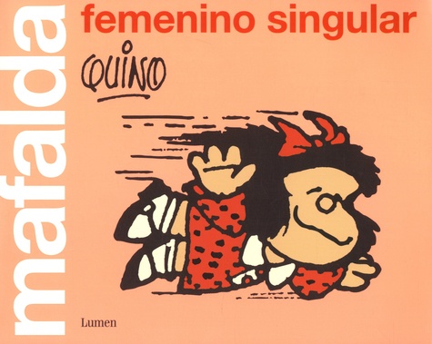  Quino - Mafalda femenino singular.
