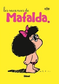  Quino - Mafalda Tome 9 : Les vacances de Mafalda.