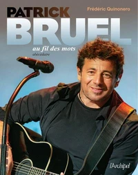 Patrick Bruel au fil des mots