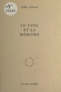 Le sang et la mémoire