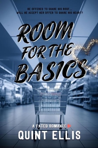  Quint Ellis - Room for the Basics - Fated Beginnings, #6.