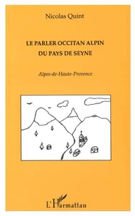 Le parler occitan alpin du Pays de Seyne