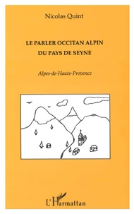 Le parler occitan alpin du Pays de Seyne