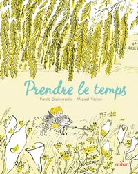 Prendre le temps