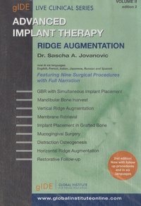 Sascha Jovanovic - Advanced implant therapy - Tome 2, Ridge augmentation.