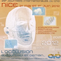  CNO - L'occlusion aujourd'hui et demain. 1 DVD