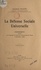 La défense sociale universelle. Conférence donnée à la Faculté de droit de l'Université de Paris, le 29 mars 1924